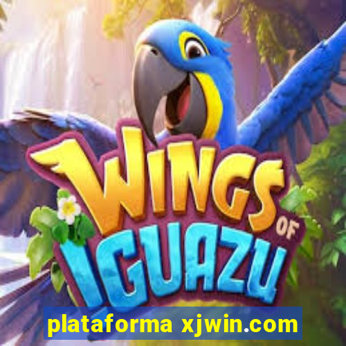 plataforma xjwin.com